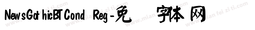 NewsGothicBTCond Reg字体转换